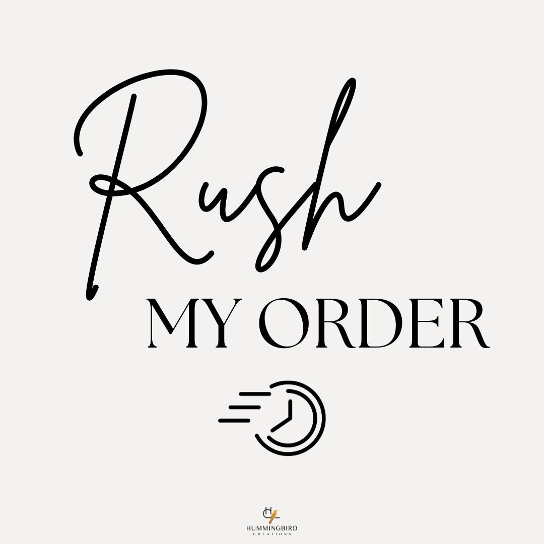 Rush My order!