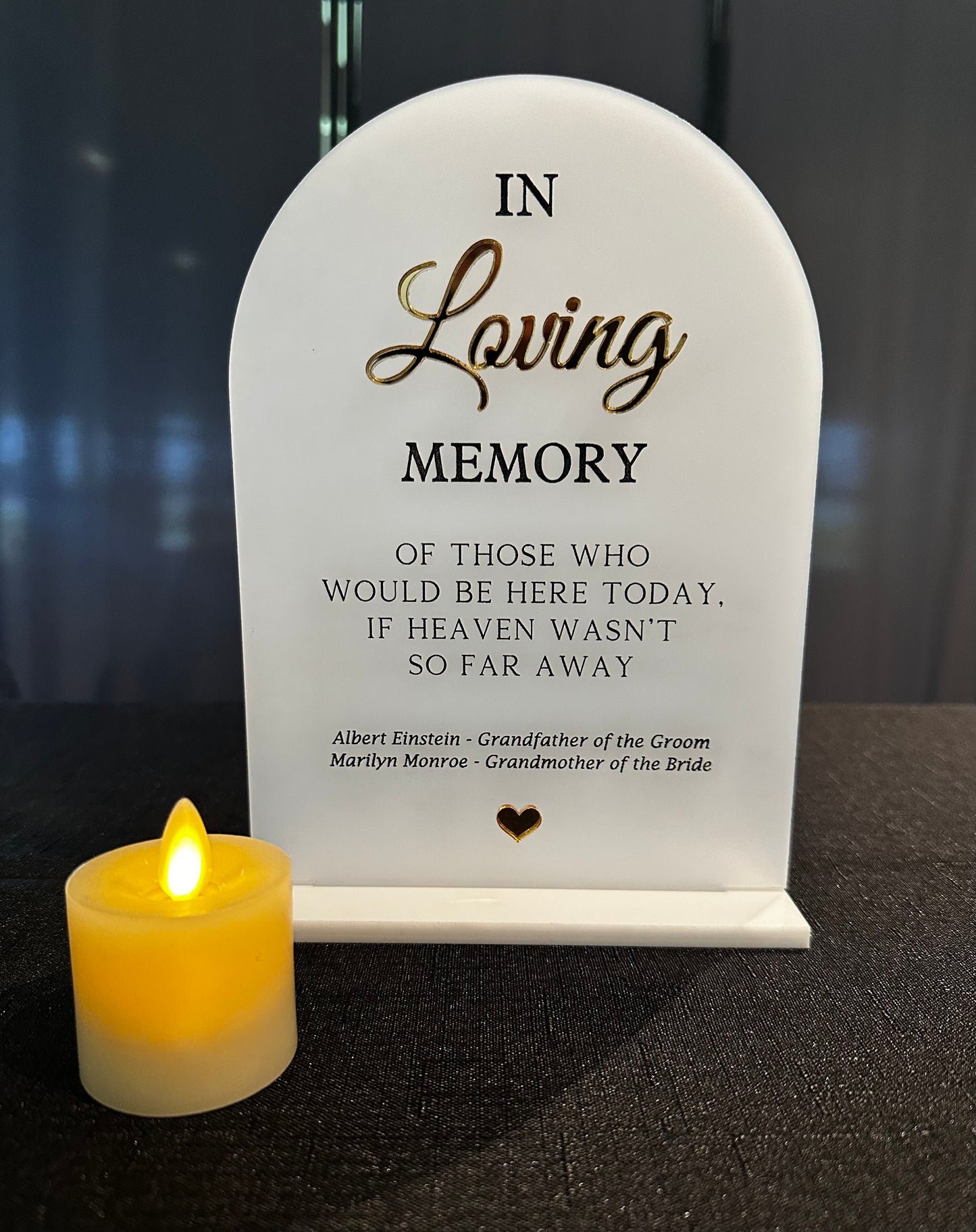 Memorial Acrylic Sign